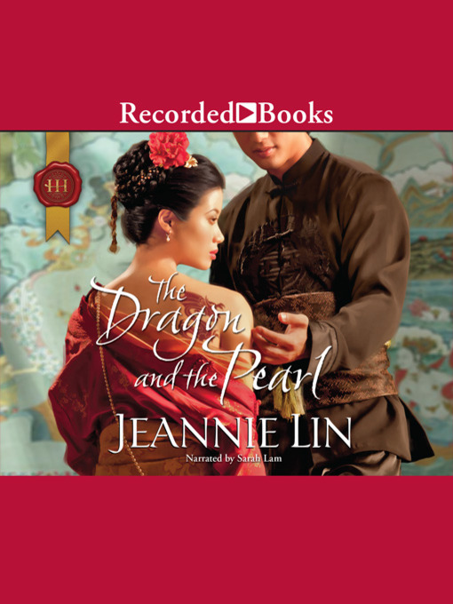 Title details for The Dragon and the Pearl by Jeannie Lin - Wait list